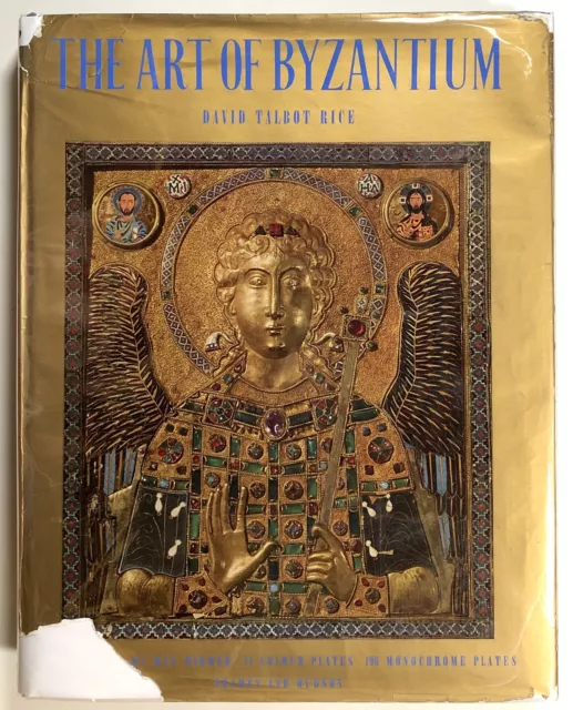 David Talbot Rice, ill Max Hirmer / Art of Byzantium 1st Edition 1959