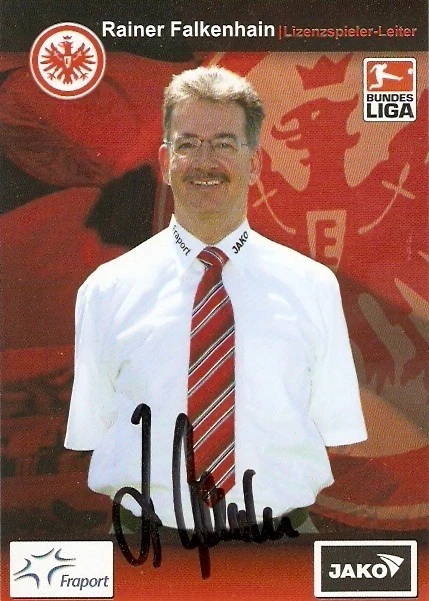 RAINER FALKENHAIN EINTRACHT FRANKFURT 2007/2008 2007/08 07/08 Autogramm