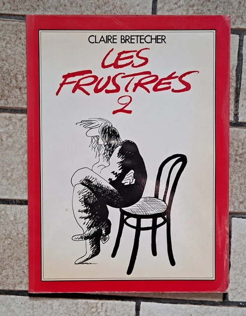 LIVRE BD les frustres 2  Bretecher /jpj27