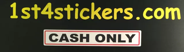 CASH ONLY -  VINYL STICKER SHOP TAXI BUS COACH VAN choice of size