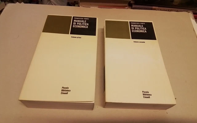 F. Forte, Manuale di economia politica , 2 voll, Einaudi , 1970, 25l26 F. Forte, Manuale di economia politica , 2 voll, Einaudi , 1970, 25l26