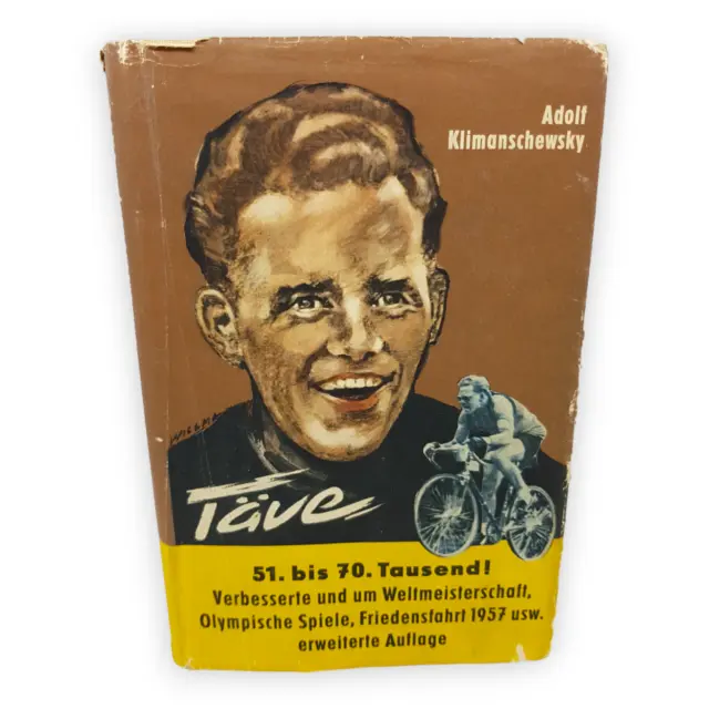 Täve Adolf Klimanschewsky Lebensbild Sportler 1957 Auflage 3 Sportverlag Berlin