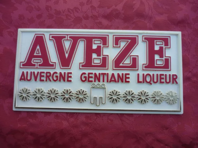 Plaque Aveze Auvergne Gentiane Liqueur PVC moulé neuve bar bistrot no émaillée