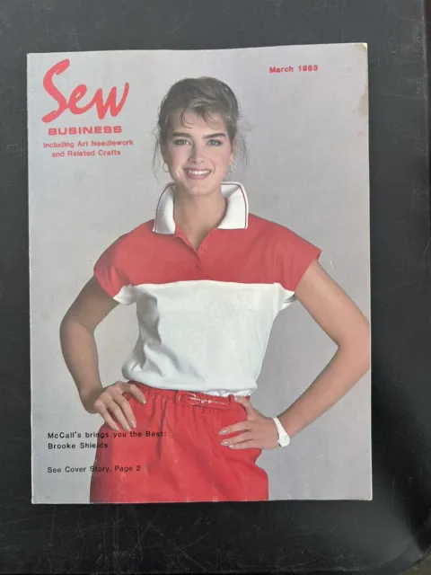 1983 March Sew Business Brooke Shields Sewing Crafts Needlework Magazine