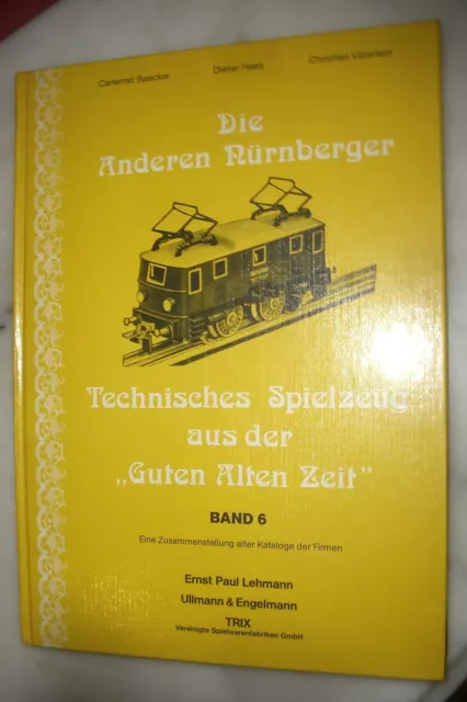 Die Anderen Nürnberger Band 6 / Lehmann Trix + Großhändler Kataloge /  noch Neu
