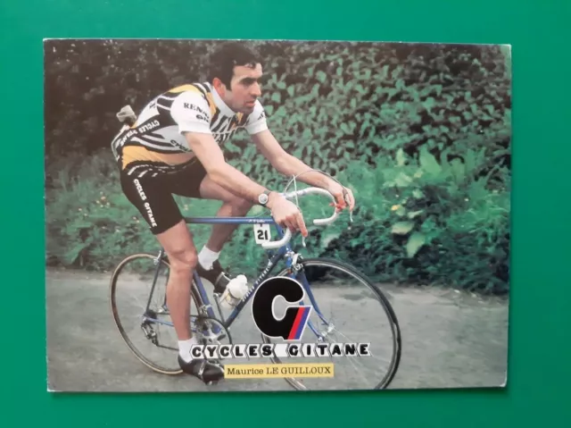 CYCLISME carte cycliste MAURICE LE GUILLOUX équipe RENAULT elf GITANE 1982