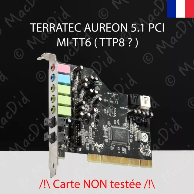 Carte PCI TERRATEC AUREON 5.1 MI-TT6 TTP8 non testée vendue en l'état