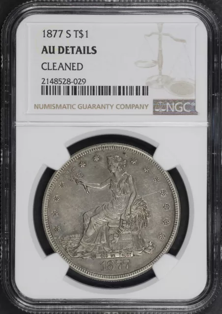 1877-S Trade Dollar NGC AU Details Cleaned