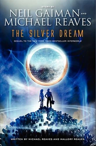 The Silver Dream by Michael Reaves, Neil Gaiman, and Mallory Reaves, Signed, 1st