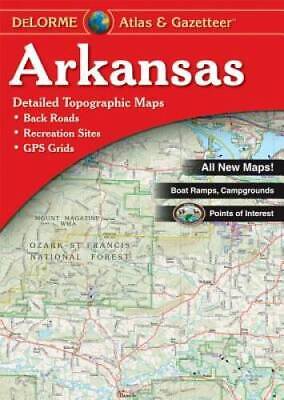 Delorme Arkansas Atlas - 398-2 - Paperback By DeLorme - VERY GOOD