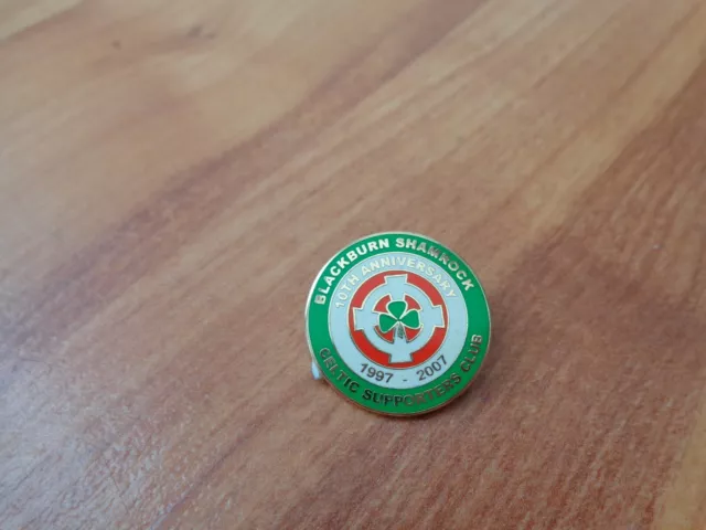 Glasgow Celtic Blackburn Shamrock 10Th Ann. Supporters Club Enamel Pin Badge