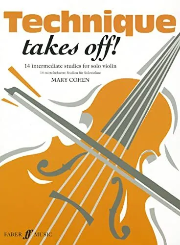 Technique Takes Off!: (Solo Violin) (Faber Edition) by Mary Cohen Paperback The