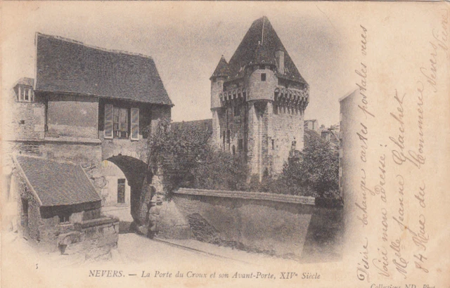 NEVERS 5 la porte du croux et son avant-porte timbrée 1903