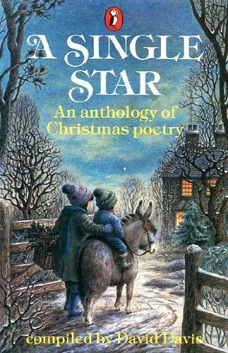 A Single Star: An Anthology of Christmas Poetry,David Davis,Margery Gill