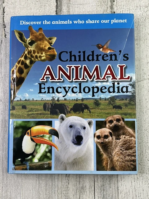 CHILDREN'S ANIMAL ENCYCLOPEDIA 2011 HC Book Animals Cool Facts Awesome
