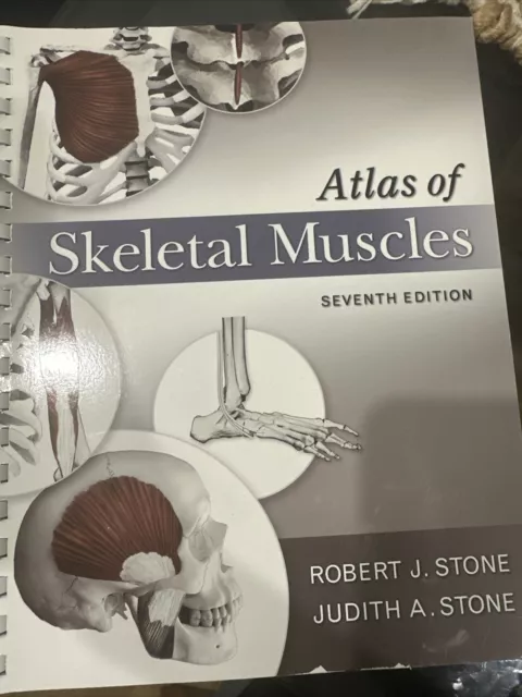 Atlas of Skeletal Muscles by Judith Stone, Robert Stone (Spiral Bound, 2011)