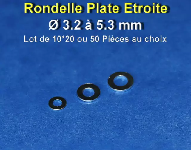 *** Lot De 10 - 20 Ou 50 Rondelles Plate Etroite Ø 3.2 A 5.3Mm ***