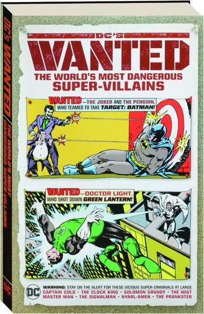H9781779501738 DC'S WANTED: The World's Most Dangerous Super-Villains Hardbound