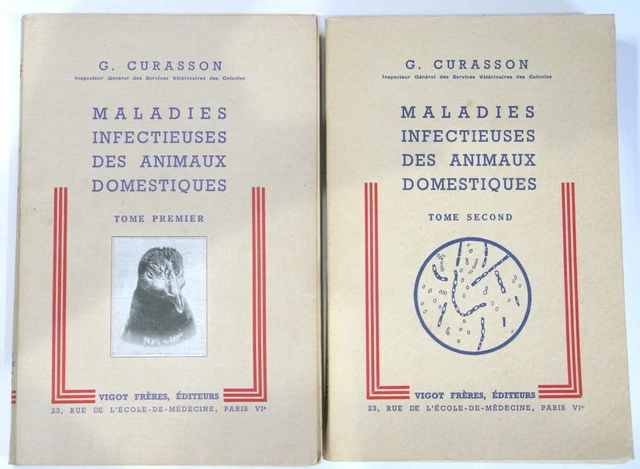 G. CURASSON, MALADIES infectieuses des animaux domestiques 2 tomes ...