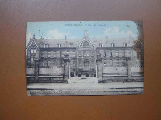 Cpa . Rosendael . Nord . 59. L'hospice.