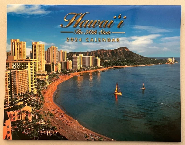NEW HAWAII 12 Month 2024 CALENDAR Wall/Desk THE 50th STATE Waikiki