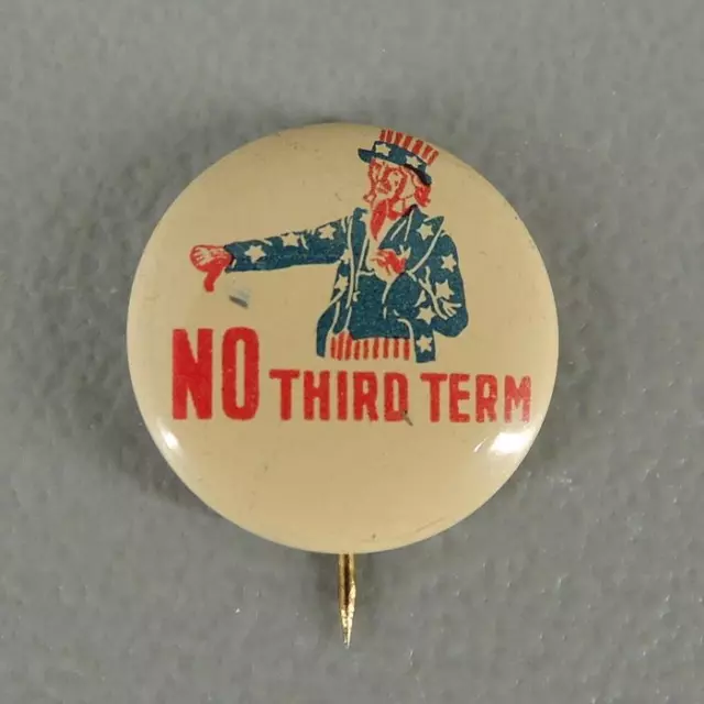 No Third Term Thumbs Down Uncle Sam Pinback Button Anti-FDR Wilke Presidential