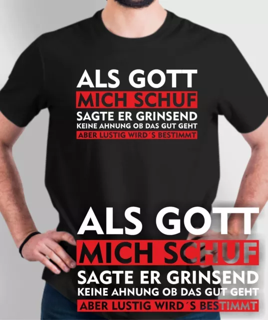 Als Gott Mich Schuf Lustiges Männer T-Shirt Funshirt Geschenk