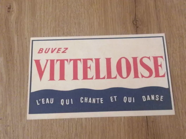 Rare BUVARD - publicitaire vintage eau vittel vittelloise