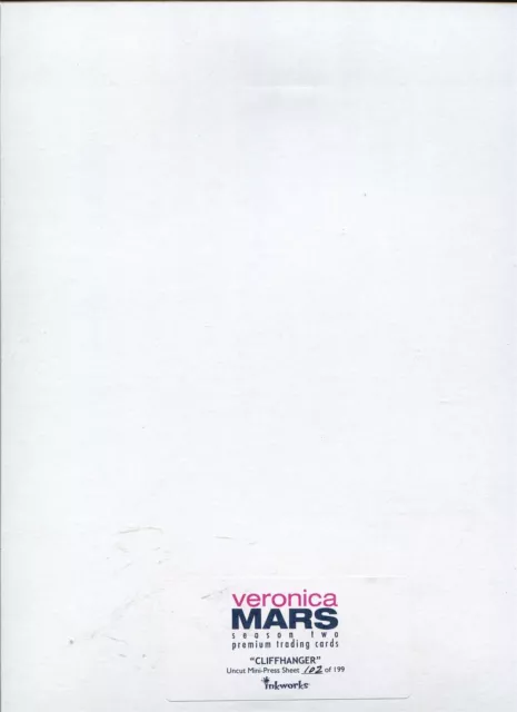 Veronica Mars Season 2 ''Cliffhanger'' Uncut Mini Press Sheet Ltd / 199