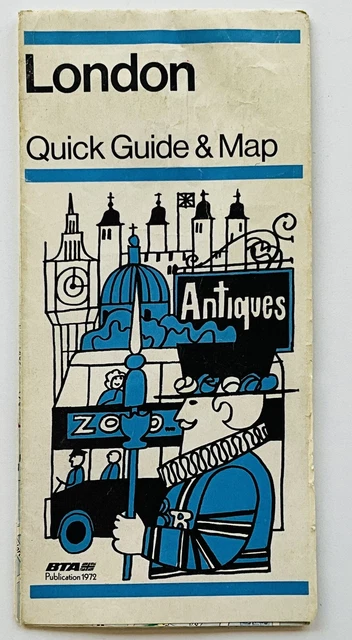 VINTAGE LONDON QUICK Guide And Map 1972 British Tourist Authority BTA ...