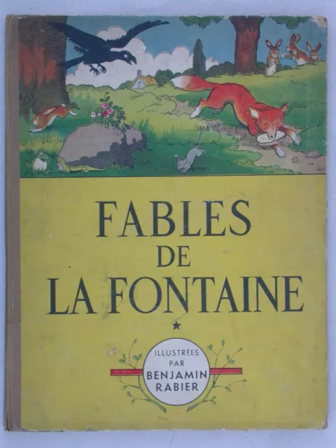 La Fontaine fables illustrées par Benjamin Rabier - éd. Tallandier 1947