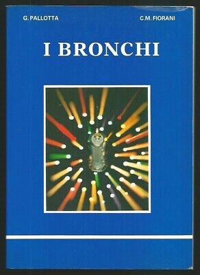 I Bronchi - Pallotta Fiorani - Roussel Maestretti - Edizione Speciale 1985