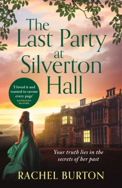 Rachel Burton - The Last Party at Silverton Hall - New Paperback - J245z