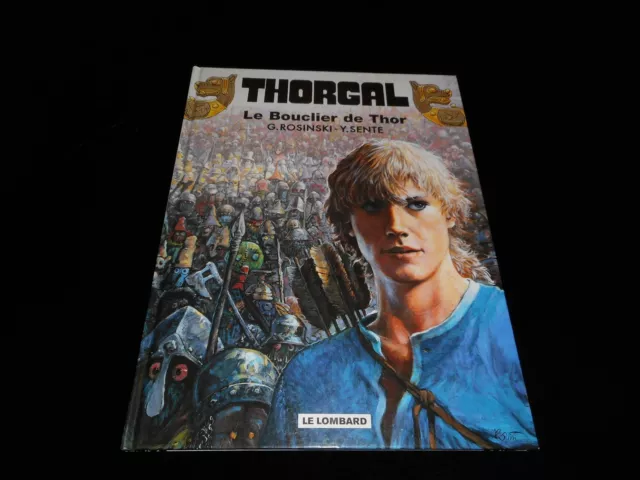 Rosinski / Sente : Thorgal 31 : Le bouclier de Thor EO Lombard DL 11/2008