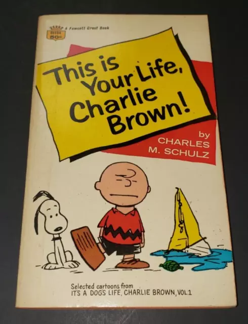 Vintage 1968 This is Your Life Charlie Brown!, PEANUTS BOOK by Charles M Schulz