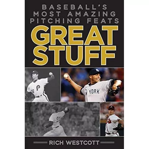 Tolles Zeug: Baseballs erstaunlichste Pitching-Leistungen - HardBack NEU Paul Hagen (F