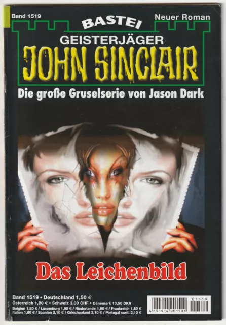 ✪ GEISTERJÄGER JOHN SINCLAIR #1519 Das Leichenbild, Bastei HORROR-ROMANHEFT