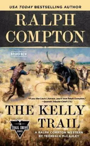 Ralph Compton Terrence Mccauley Ralph Compton The Kelly Trail (Poche)