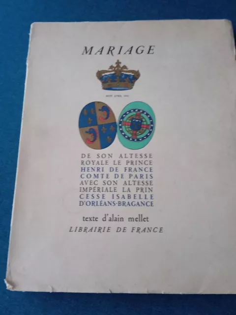 Mariage de son Altesse Royale le Prince Henri de France Comte de Paris avec s...