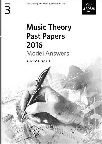 Music Theory Past Papers 2016 Model Answers, ABRSM Grade 3: Gr. 3 (Music Theory