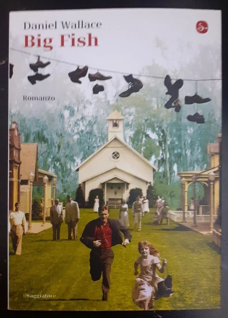 Big Fish - Wallace - Il Saggiatore