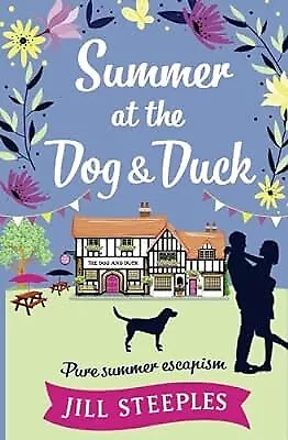 SUMMER AT THE DOG & DUCK (Dog and Duck), Steeples, Jill, Used; Good Book