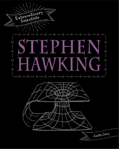 Anita Croy Stephen Hawking (Gebundene Ausgabe) Extraordinary Scientists