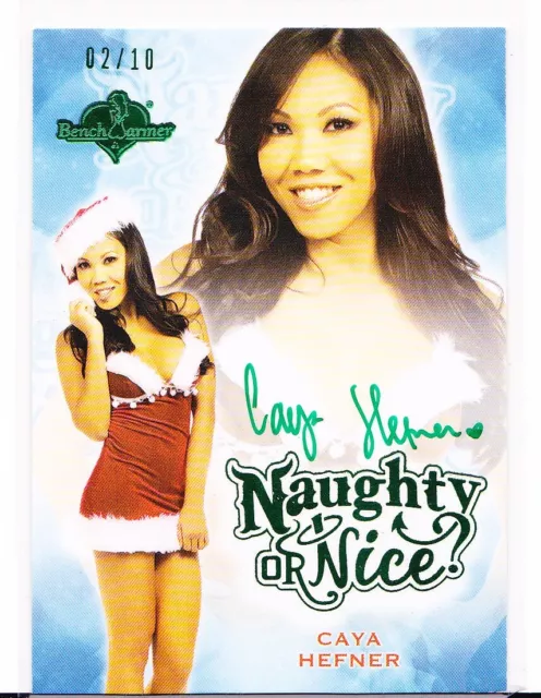 Caya Hefner Green Foil Green Autograph 02/10 Nauhty Or Nice Bench Warmer 