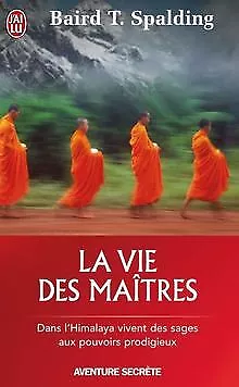 La Vie des Maîtres von Spalding, Baird Thomas | Buch | Zustand gut