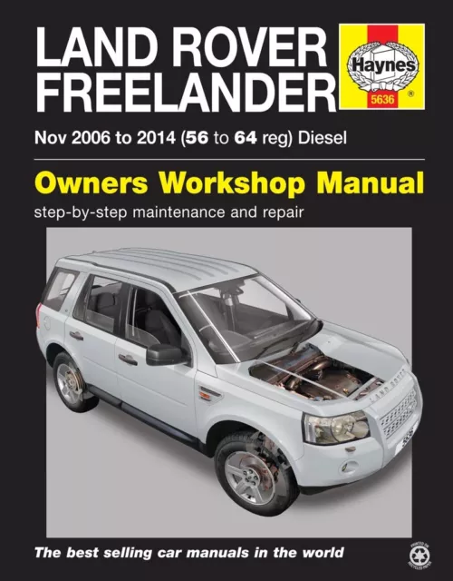 Haynes Manual 5636 Land Rover Freelander 2 Diesel Nov 2006 - 2014