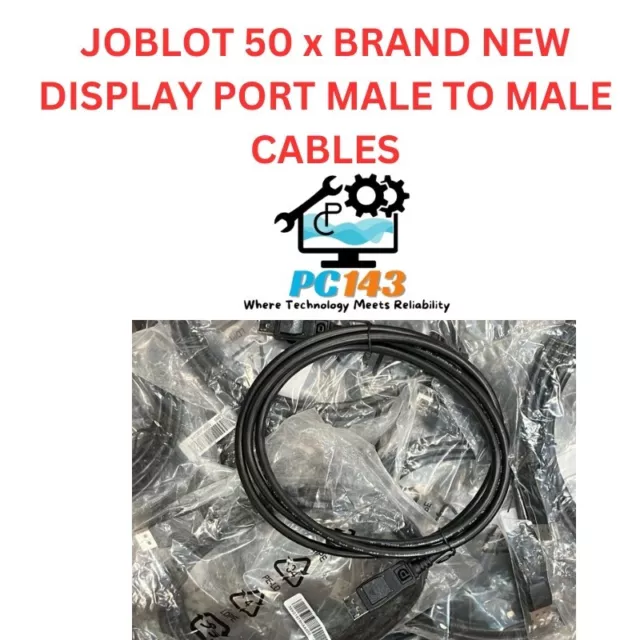 JOB LOT 50 x BRAND NEW DISPLAY PORT MALE TO MALE CABLES