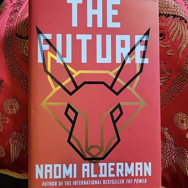 The Future - Naomi Alderman, Hardback