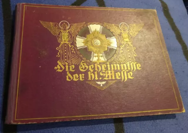 Die Geheimnisse der hl. Messe nach Calderon von Richard Kralik - von 1928