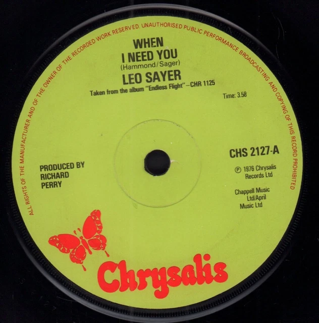 Leo sayer when i need you 7 vinyl uk chrysalis 1976 solid label design